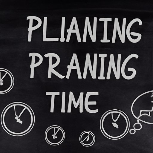  Planning Your Time: Managing Business Plan Writing While Juggling Your Busy Schedule 